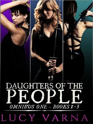 cover image of Daughters of the People Omnibus One (Books 1-3)
